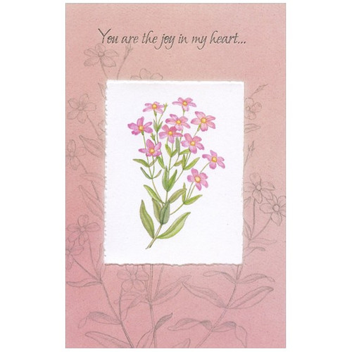 Pink Flowers On White: Sweetheart Birthday Card: You are the joy in my heart…