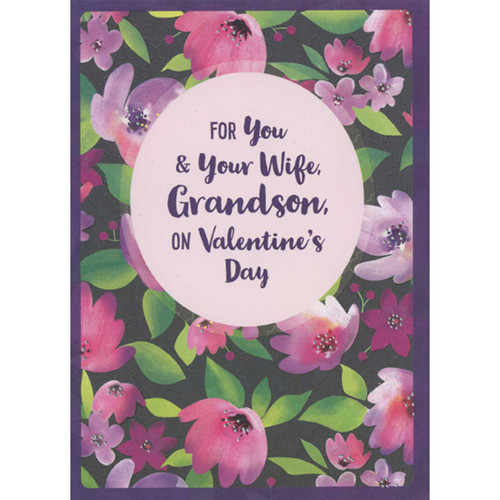 Circular Banner Over Pink, Purple and Green Floral with Purple Border Valentine's Day Card for Grandson and Wife: For you & your Wife, Grandson, on Valentine's Day