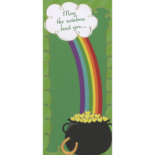 May the Rainbow Lead You: Rainbow and Pot of Gold Hearts St. Patrick's Day Money Holder / Gift Card Holder Card: May the rainbow lead you…