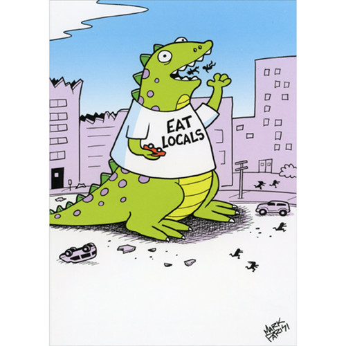 Green Monster Wearing Eat Locals T-Shirt Funny / Humorous Birthday Card: EAT LOCALS