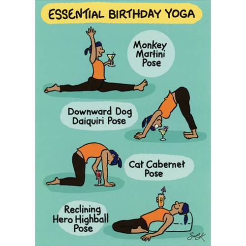 Essential Birthday Yoga Poses with Drinks Funny / Humorous Birthday Card: ESSENTIAL BIRTHDAY YOGA - Monkey Martini Pose - Downward Dog Daiquiri Pose - Cat Cabernet Pose - Reclining Hero Highball Pose