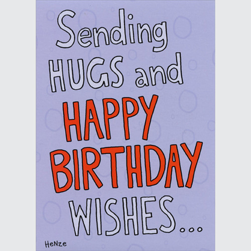 Sending Hugs and Happy Birthday Wishes Funny / Humorous Birthday Card for Wife : Husband: Sending hugs and Happy Birthday wishes…