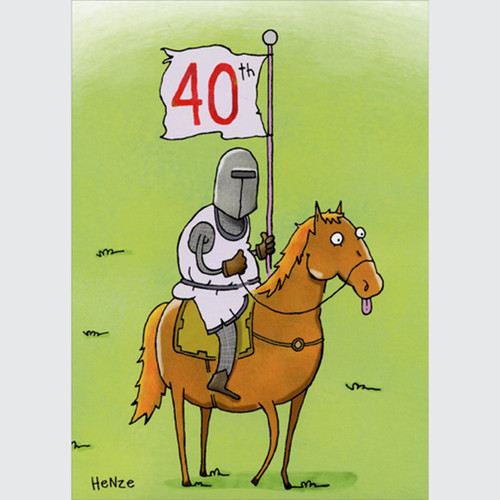 Knight on Horse with 40th Flag Funny / Humorous 40th : Fortieth Birthday Card: 40th