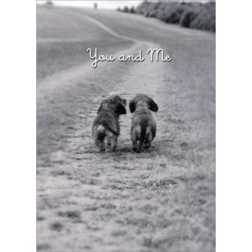 Dog Couple Walking On Path Romantic Birthday Card: You and Me
