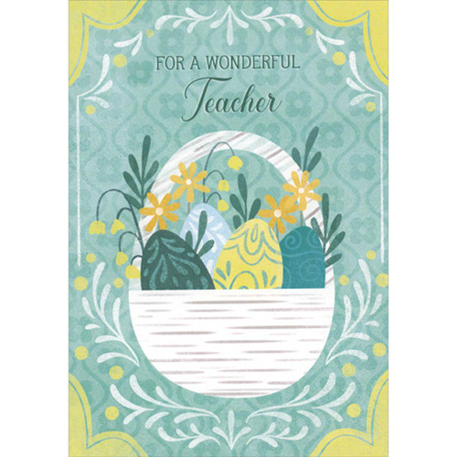 For a Wonderful Teacher: Oval Basket, Eggs and Yellow Flowers Easter Card for Teacher: For a Wonderful Teacher