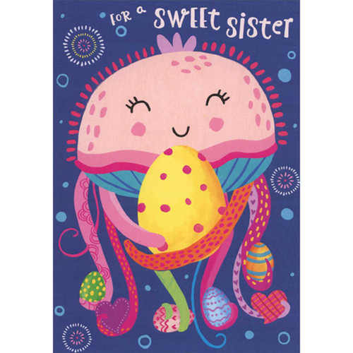 Cute Pink Octopus Hugging Yellow Egg on Blue Background Juvenile Easter Card for Young Sister: For a Sweet Sister