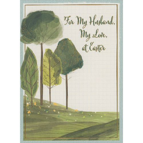 Four Green Watercolor Trees with Tall Gold Foil Accented Trunks Easter Card for Husband: For My Husband, My Love, at Easter