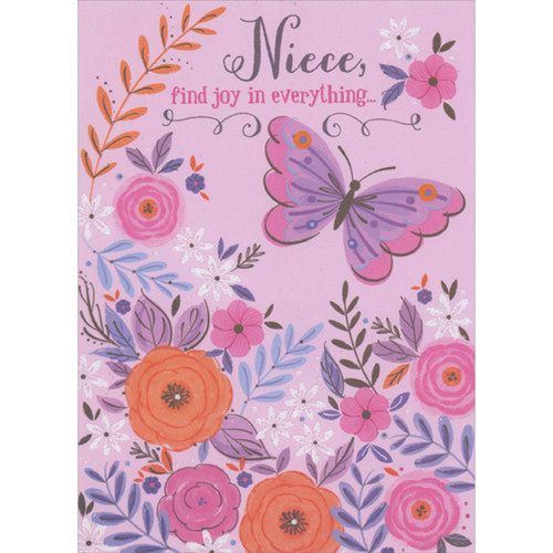 Find Joy in Everything: Purple and Pink Butterfly and Orange, Pink and White Flowers Easter Card for Teen / Teenage Niece: Niece, find joy in everything…