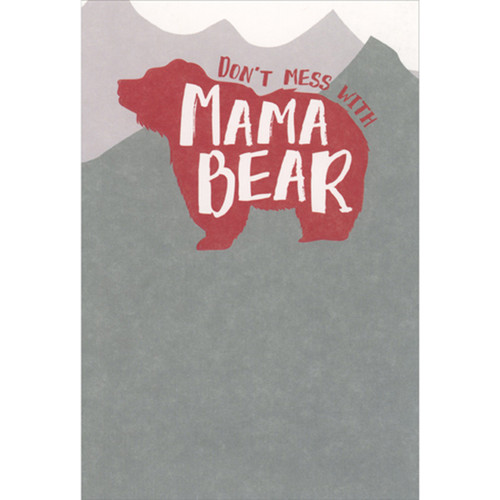 Red Bear Silhouette: Don't Mess with Mama Bear Funny / Humorous Mother's Day Card: Don't mess with Mama Bear