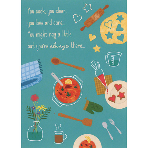You Cook, You Clean, You Love and Care: Baking and Cooking Images on Blue Funny / Humorous Mother's Day Card for Single Dad: You cook, you clean, you love and care… You might nag a little, but you're always there…