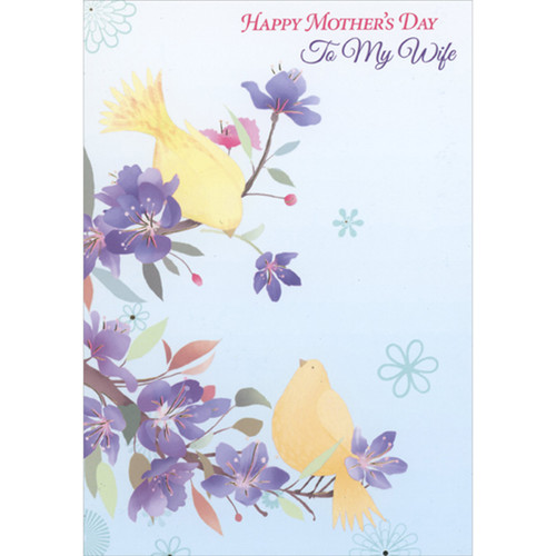 Two Yellow Birds on Branches with Purple Flowers on Light Blue Background Mother's Day Card for My Wife: Happy Mother's Day to my Wife