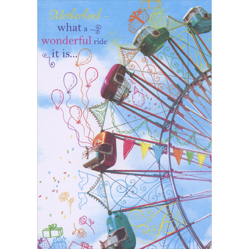 What a Wonderful Ride It Is: Amusement Part Ride Photo Mother's Day Card: Motherhood - what a wonderful ride it is…