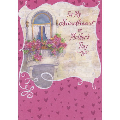 Balcony Window and Pink Sparkling Flowers Along Railing Mother's Day Card for Sweetheart : Wife : Girlfriend: For My Sweetheart on Mother's Day