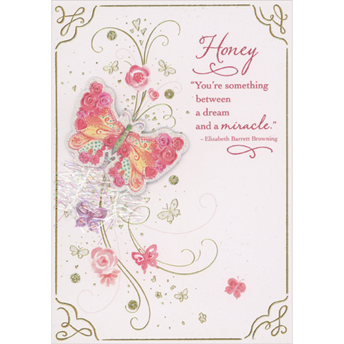 Honey You're Something Between a Dream and a Miracle: 3D Die Cut Butterfly, Sequins and Gold Foil Swirls Hand Decorated Mother's Day Card for Wife: Honey - “You're something between a dream and a miracle.” - Elizabeth Barrett Browning