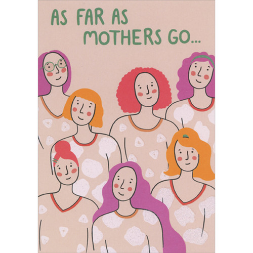As Far as Mothers Go: Women with Purple, Red and Orange Hair Funny / Humorous 3D Pop Up Mother's Day Card: As far as mothers go…