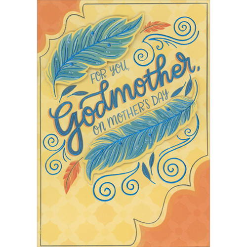 Die Cut 3D Blue and Yellow Feathers and Gems on Orange and Yellow Background with Blue Foil Accents Hand Decorated Mother's Day Card for Godmother: For You, Godmother, on Mother's Day