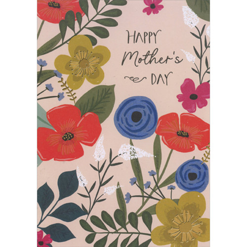 Blue, Pink, White, Red and Green Flowers with Gold Foil Accents on Beige Mother's Day Card: Happy Mother's Day