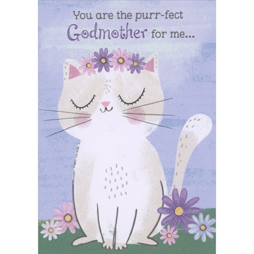 Purr-fect Godmother Cute White Cat with Pink and Purple Flower Crown Juvenile Mother's Day Card from Young Child : Kid: You are the purr-fect Godmother for me…