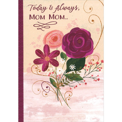 Today and Always, Mom Mom: Three Purple and Pink Flowers and Gold Swirls Mother's Day Card: Today and Always, Mom Mom