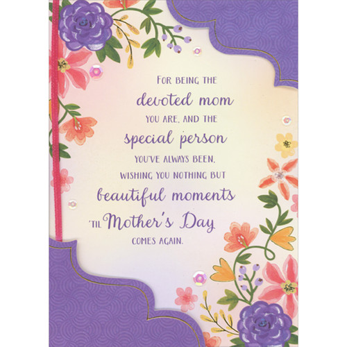 Devoted Mom, Special Person 3D Die Cut Purple Corners, Sequins, Ribbon Hand Decorated Mom Mother's Day Card from Son and 'Daughter' : Daughter-in-Law: For being the devoted mom you are, and the special person you've always been, wishing you nothing but beautiful moments 'til Mother's Day comes again.