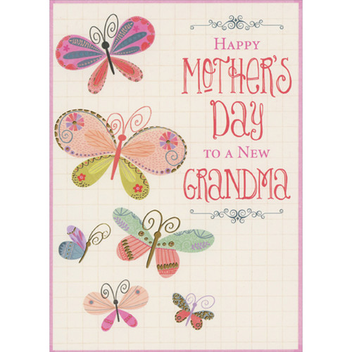 Colorful Pink, Green, Blue and Red Butterflies with Gold Foil Accents 1st / First Mother's Day Card for New Grandma: Happy Mother's Day to a New Grandma