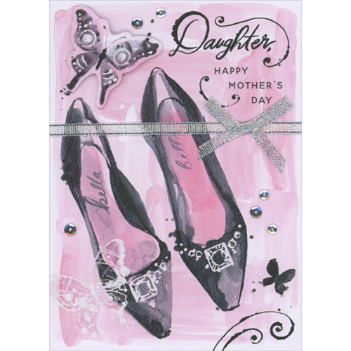 Black, White and Pink Watercolor 3D Die Cut Butterfly, Shoes, Sequins and Ribbon Hand Decorated Mother's Day Card for Daughter: Daughter, Happy Mother's Day