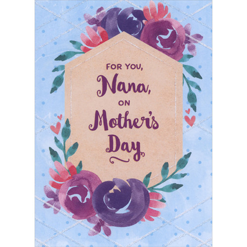 Brown Hexagon Banner, Red, Purple and Pink Flowers and Small Hearts on Light Blue Mother's Day Card for Nana: For You, Nana, on Mother's Day