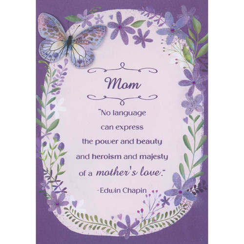 No Language Can Express: Sparkling 3D Die Cut Purple Butterfly, Purple Gems on Purple Flowers Hand Decorated Mother's Day Card for Mom: Mom - “No language can express the power and beauty and heroism and majesty of a mother's love.” - Edwin Chapin