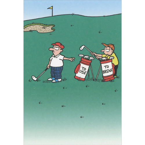 Golfer and Caddy with Two Bags: To Use, To Break Funny / Humorous Father's Day Card: To Use - To Break