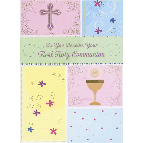 As You Receive: Pastel Panels Showing Cross, Flowers and Chalice 1st / First Communion Congratulations Card: As You Receive Your First Holy Communion