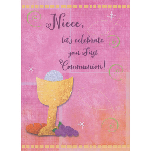 Simple Gold Chalice, Sparkling Glitter Host, Grapes and Bread on Pink Background 1st / First Communion Congratulations Card for Niece: Niece, let's celebrate your First Communion!