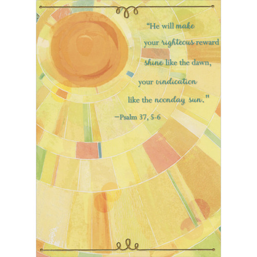 He Will Make Your Righteous Reward Shine Like the Dawn: Bright Mosaic Sun Confirmation Congratulations Card: “He will make your righteous reward shine like the dawn, your vindication like the noonday sun.”  -Psalm 37, 5-6