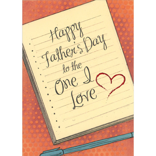 Lined Paper and Blue Pen on Orange Polka Dot Background Naughty, Risque, Humorous, Funny Father's Day Card for the One I Love : Husband: Happy Father's Day to the One I Love