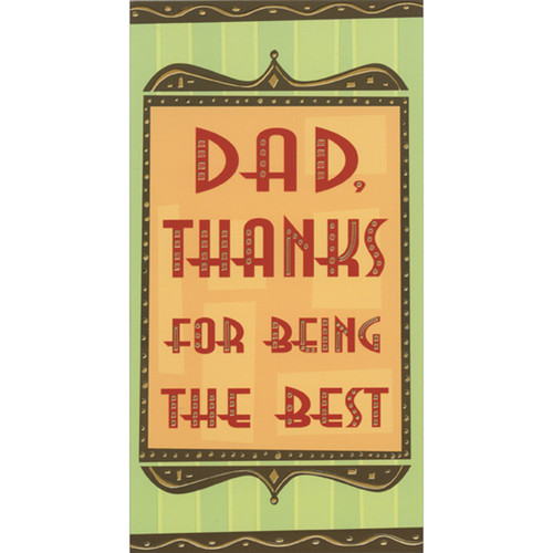 Thanks for Being the Best Brown Bordered Banner on Light Green Gate Fold Father's Day Card for Dad: Dad, Thanks for being the best