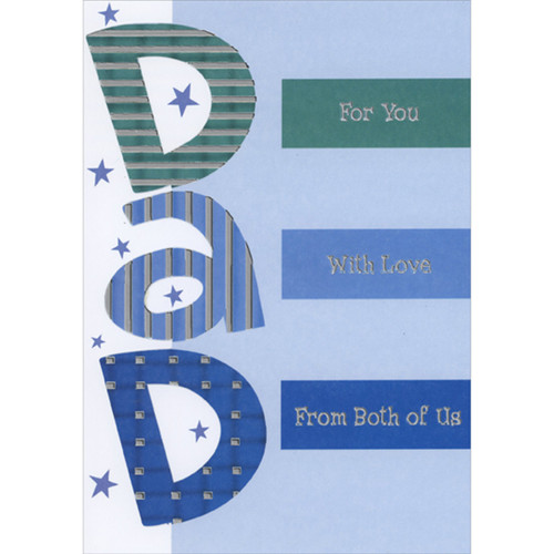 Blue Stars and Green and Blue Letters with Silver Foil Stripes and Squares Father's Day Card from Both of Us: Dad - For you with love from both of us