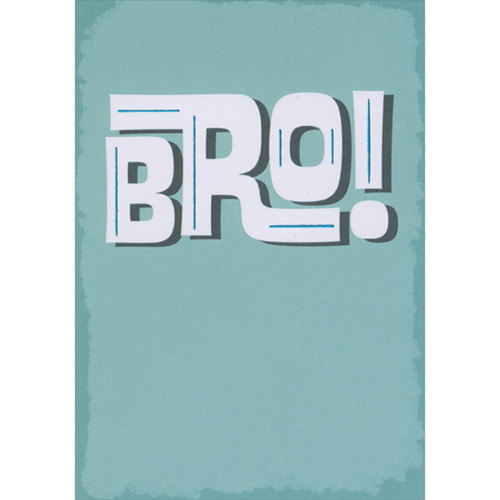 Bro: Large White Letters with Blue Foil Accents on Blue Background Father's Day Card for Brother: Bro!