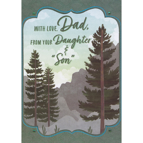 Curved Border 3D Banner with Tall Trees and Mountains, Green Gems on Dark Green Hand Decorated Dad Father's Day Card from Daughter and 'Son': With Love, Dad, from your Daughter and 'Son'