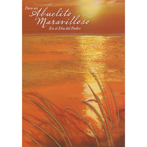 Tall Gold Foil Beach Grass and Orange Tinted Beach, Ocean and Sunset Spanish Father's Day Card for Grandpa: Para un Abuelito Maravilloso En el Día del Padre (English: For a Wonderful Grandpa On Father's Day)