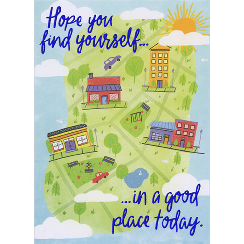 Hope You Find Yourself in a Good Place Today Humorous / Funny 3D Spring Activated Pop Out Father's Day Card: Hope you find yourself in a good place today.