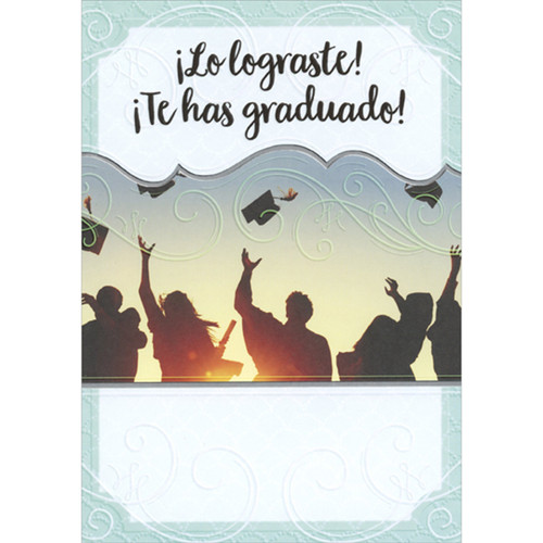 Silhouette of Five Grads Throwing Caps into Air on Light Blue and White Spanish Graduation Congratulations Card: ¡Lo lograste! ¡Te has graduado! (English: Graduate, You Did It!)
