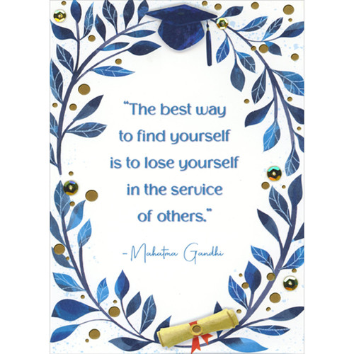 Find Yourself - Lose Yourself in the Service to Others 3D Cap and 3D Scroll Hand Decorated Graduation Congratulations Card for Doctor: The best way to find yourself is to lose yourself in the service of others. - Mahatma Gandhi
