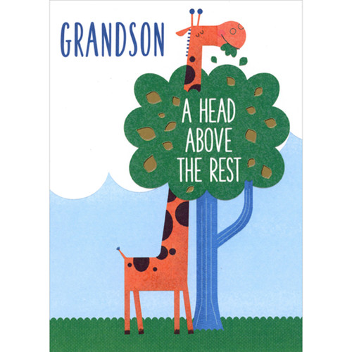 Giraffe Eating Leaves from Tree: Head Above the Rest Juvenile Graduation Congratulations Card for Grandson: Grandson - A head above the rest