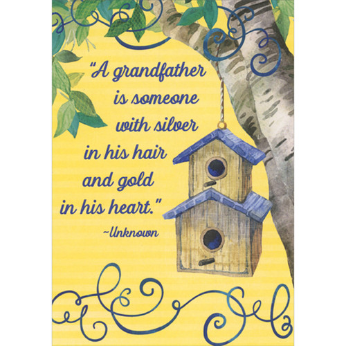 Two Story Birdhouse with Blue Roof Grandparents Day Card for Grandfather: “A grandfather is someone with silver in his hair and gold in his heart.”  ~ Unknown