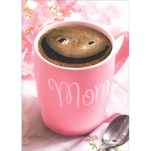 Smiley Face in Mom Coffee Cup Funny / Humorous Mother's Day Card