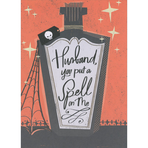 You Put a Spell on Me Love Potion Bottle Halloween Card for Husband: Husband, you put a Spell on Me