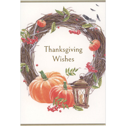 Wreath of Branches, Pumpkins and Berries and Lantern Thanksgiving Card: Thanksgiving Wishes