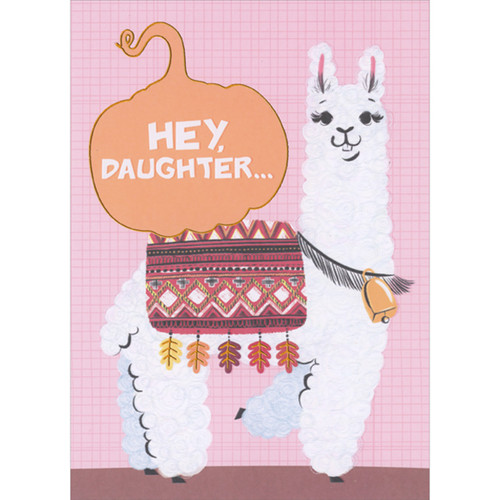 Cute Llama Wearing Red Blanket with Dangling Leaves Thanksgiving Card for Daughter: Hey, Daughter…