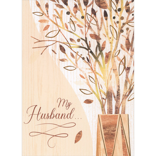 Rectangular Base Holding Four Brown Stems and Branches with Foil Leaves Thanksgiving Card for Husband: My Husband…