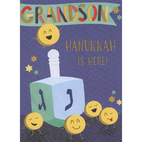 Five Happy Coins with Silly Faces Near Large Dreidel Hanukkah Card for Young Grandson: GRANDSON - Hanukkah is Here!