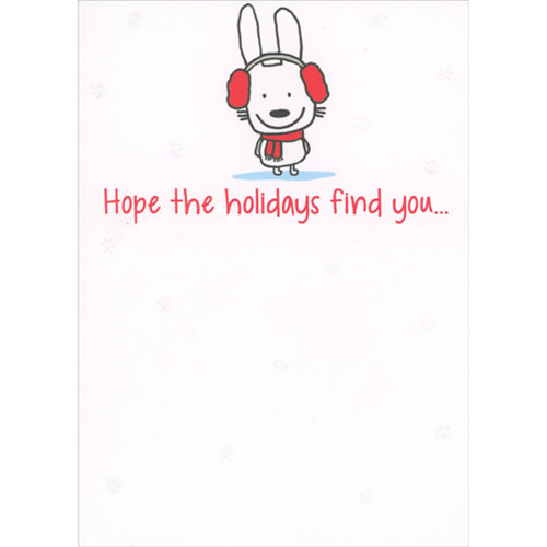 Smiling Bunny Rabbit Wearing Red Ear Muffs and Scarf Cute Christmas Card: Hope the holidays find you…